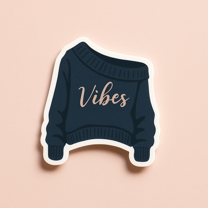 Sticker:  Cozy Vibes